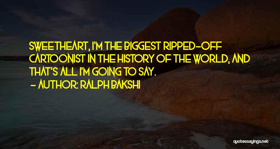 Ralph Bakshi Quotes 1855552