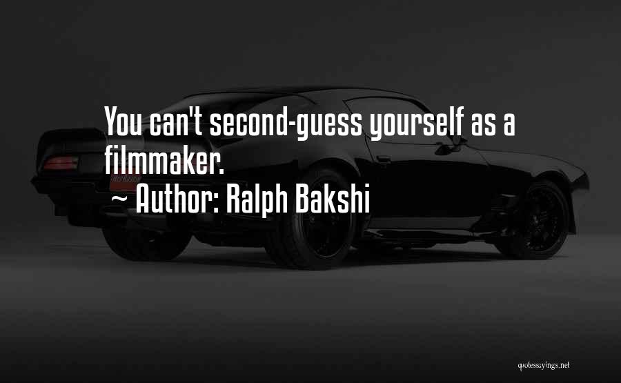 Ralph Bakshi Quotes 385293