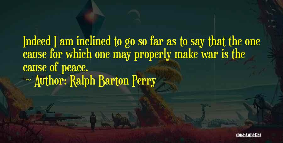 Ralph Barton Perry Quotes 1784134