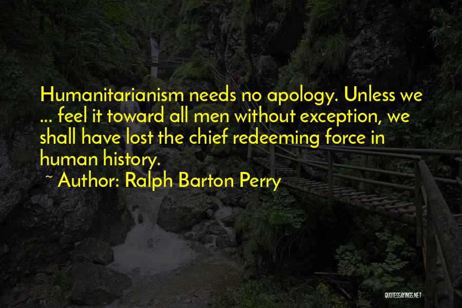 Ralph Barton Perry Quotes 883026