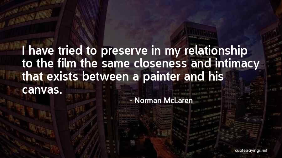 Ralph Being Nice To Piggy Quotes By Norman McLaren Ralph Being Nice To Piggy Quotes By Norman McLaren