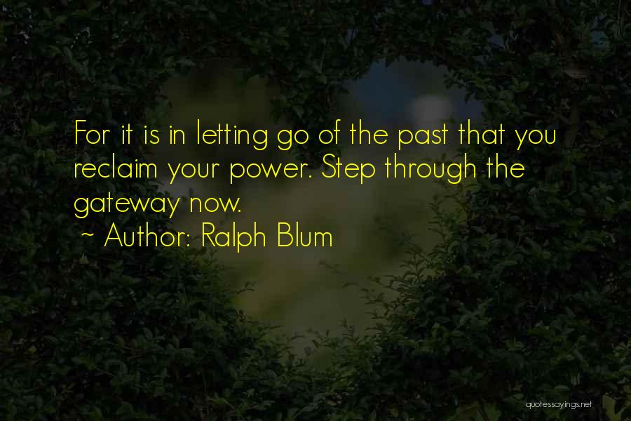 Ralph Blum Quotes 1166924