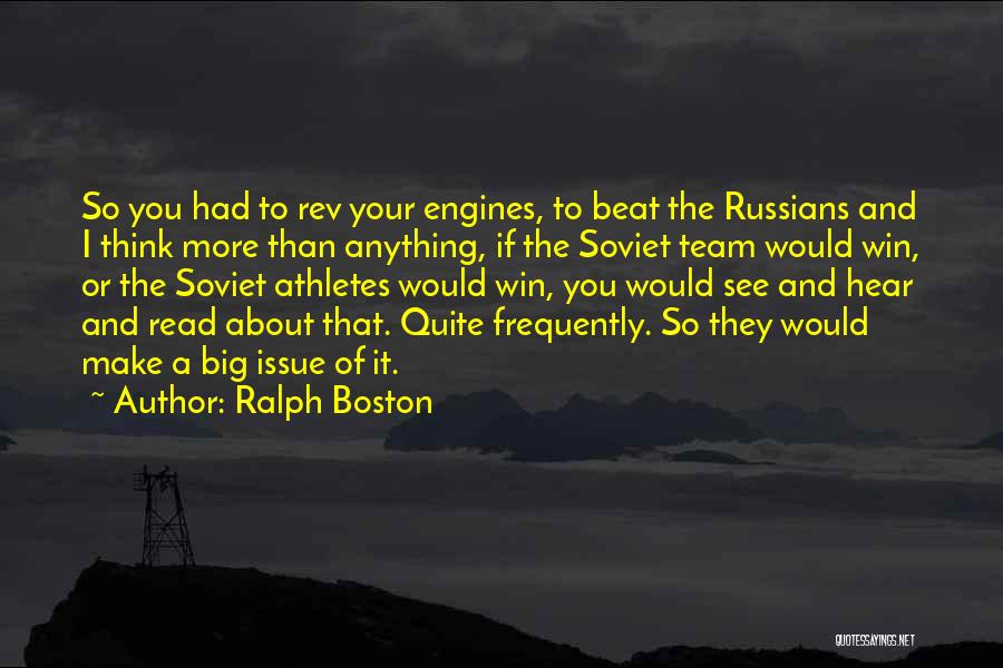 Ralph Boston Quotes 1778448