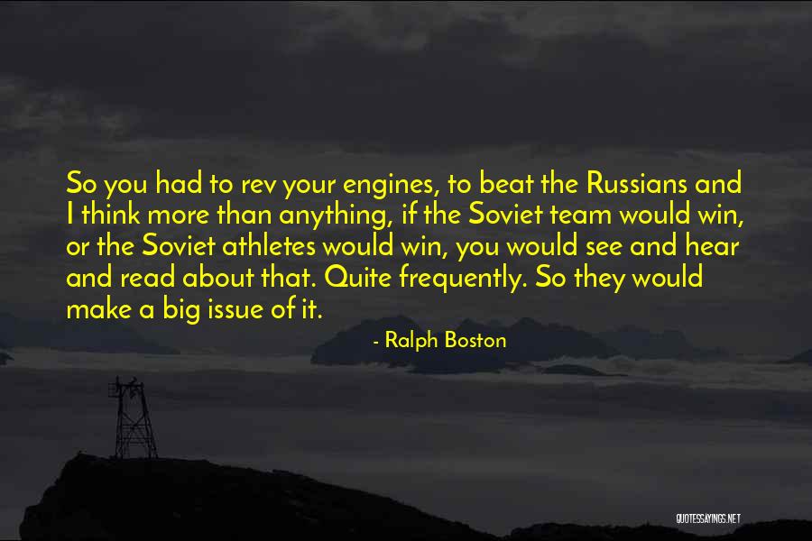 Ralph Boston Quotes 1778448