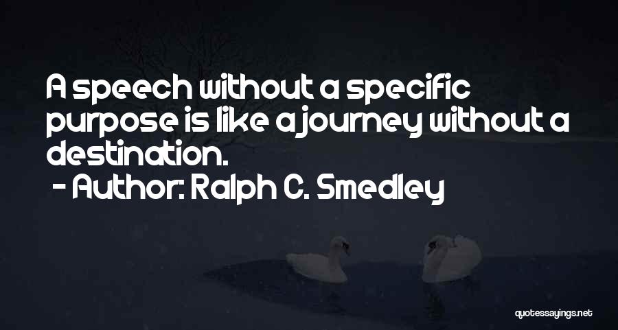 Ralph C. Smedley Quotes 885521