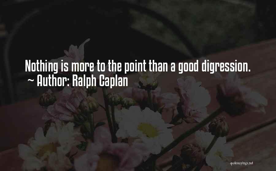 Ralph Caplan Quotes 2069732