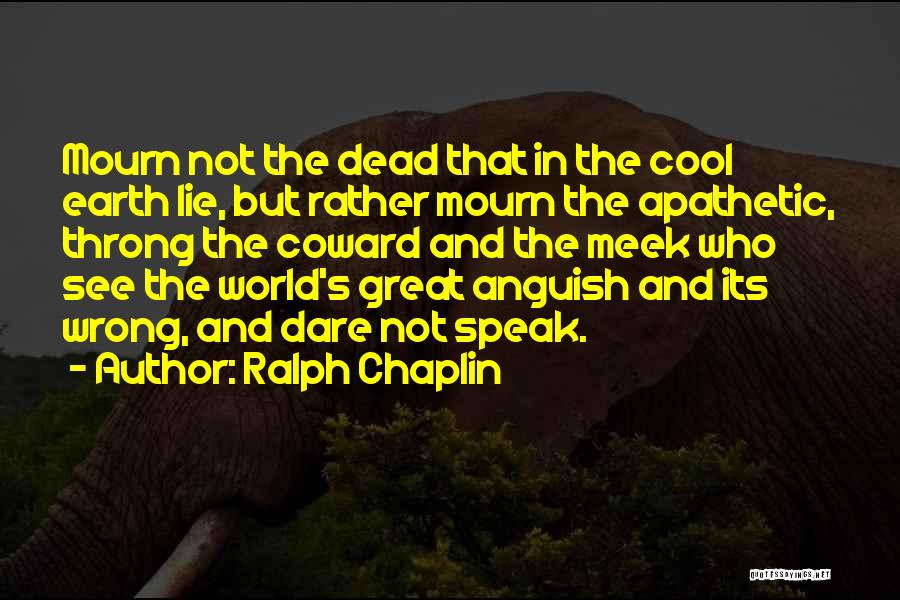 Ralph Chaplin Quotes 1977530