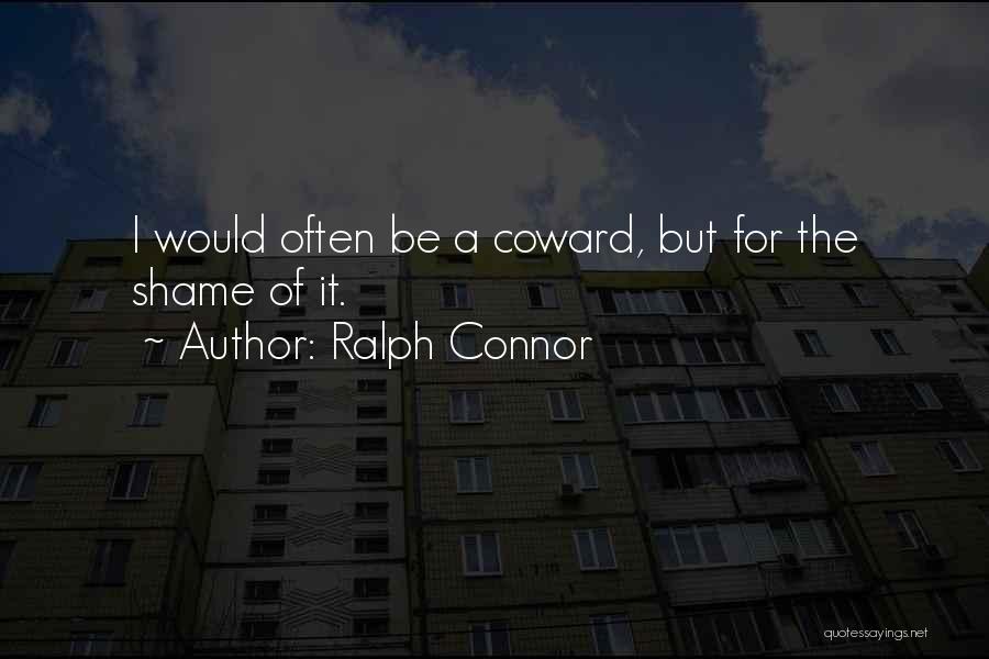 Ralph Connor Quotes 1849497