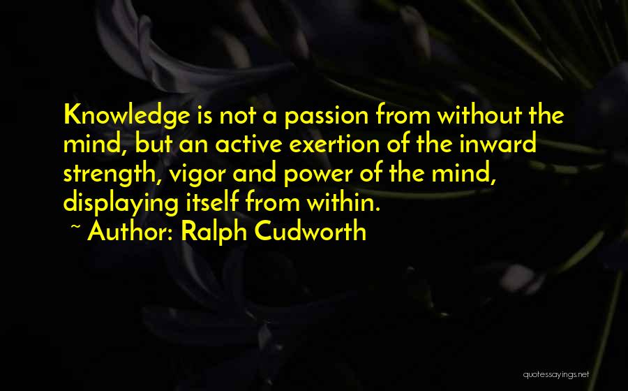 Ralph Cudworth Quotes 594186