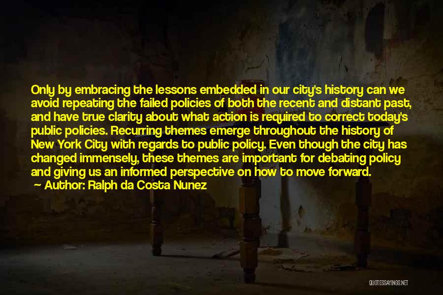 Ralph Da Costa Nunez Quotes 1331117