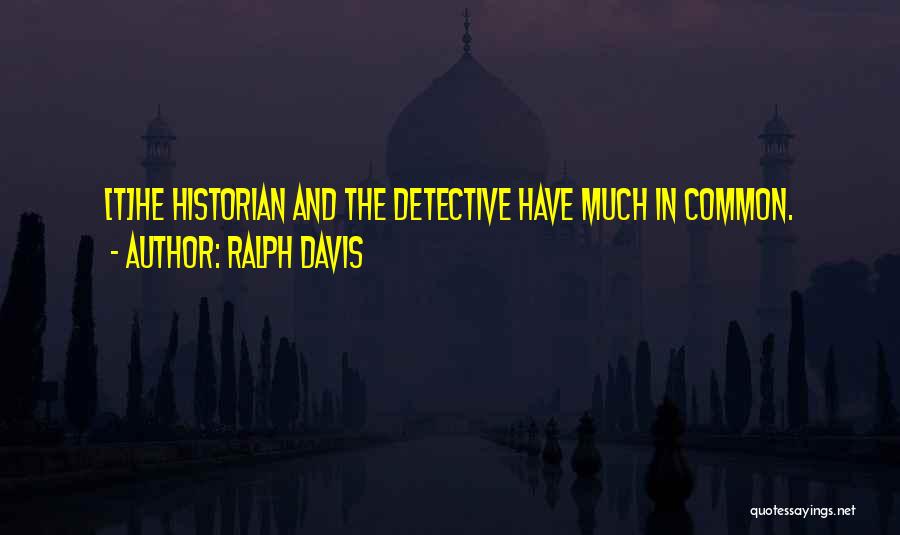 Ralph Davis Quotes 320088