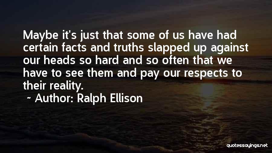 Ralph Ellison Quotes 1079182