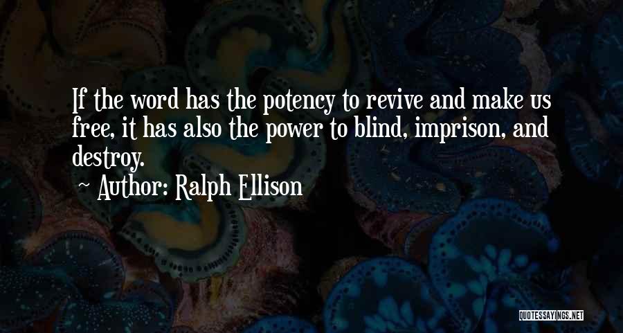 Ralph Ellison Quotes 116966