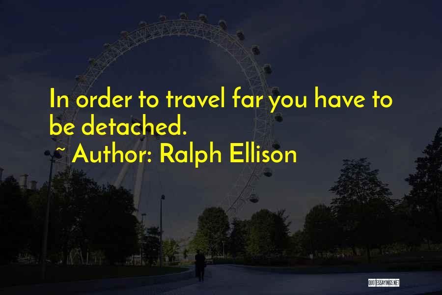 Ralph Ellison Quotes 1530579