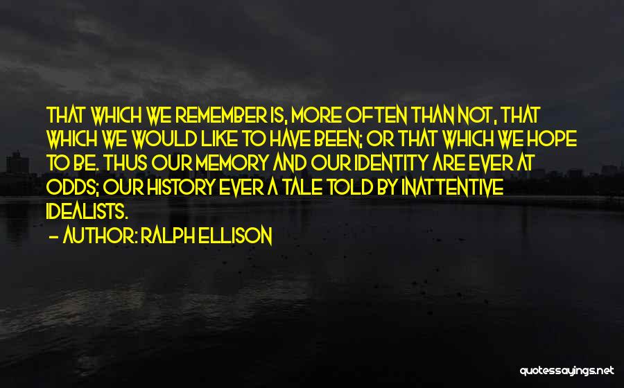 Ralph Ellison Quotes 1618671
