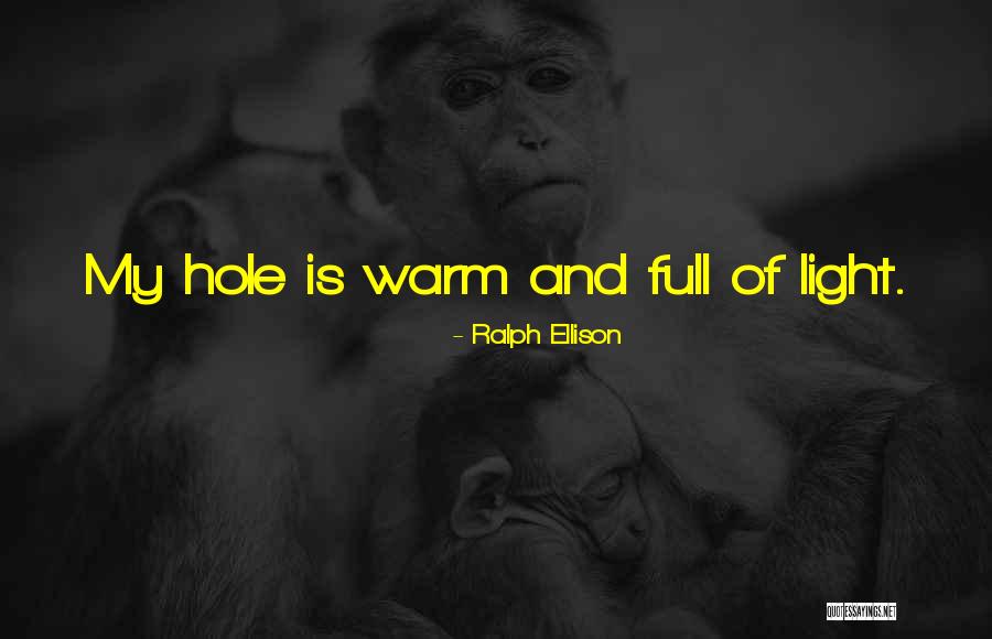 Ralph Ellison Quotes 763487 Ralph Ellison Quotes 763487