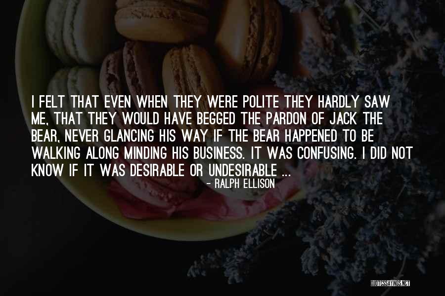 Ralph Ellison Quotes 804442 Ralph Ellison Quotes 804442