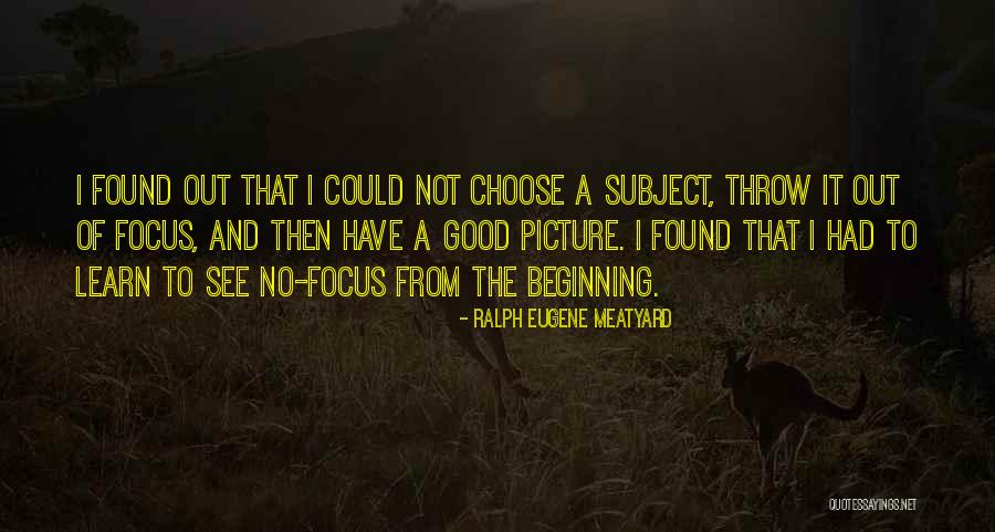 Ralph Eugene Meatyard Quotes 542830 Ralph Eugene Meatyard Quotes 542830