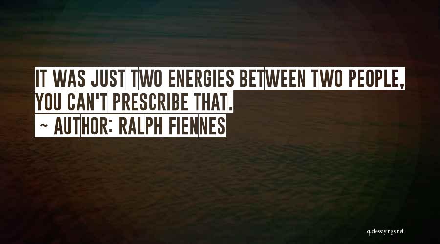 Ralph Fiennes Quotes 1795712