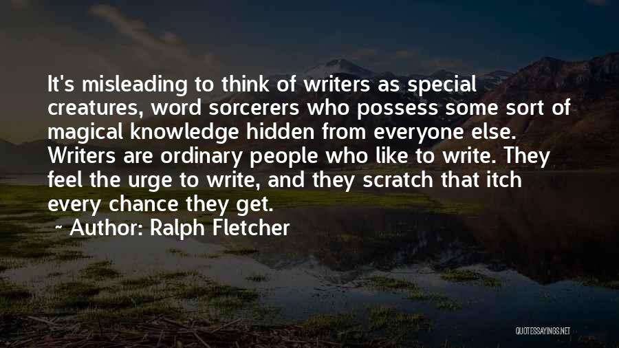 Ralph Fletcher Quotes 1115315