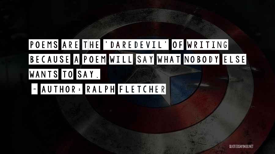 Ralph Fletcher Quotes 1587565