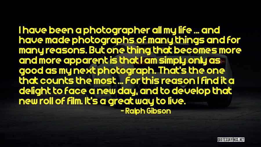 Ralph Gibson Quotes 1989032