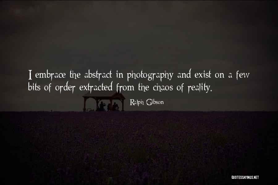 Ralph Gibson Quotes 2164743 Ralph Gibson Quotes 2164743