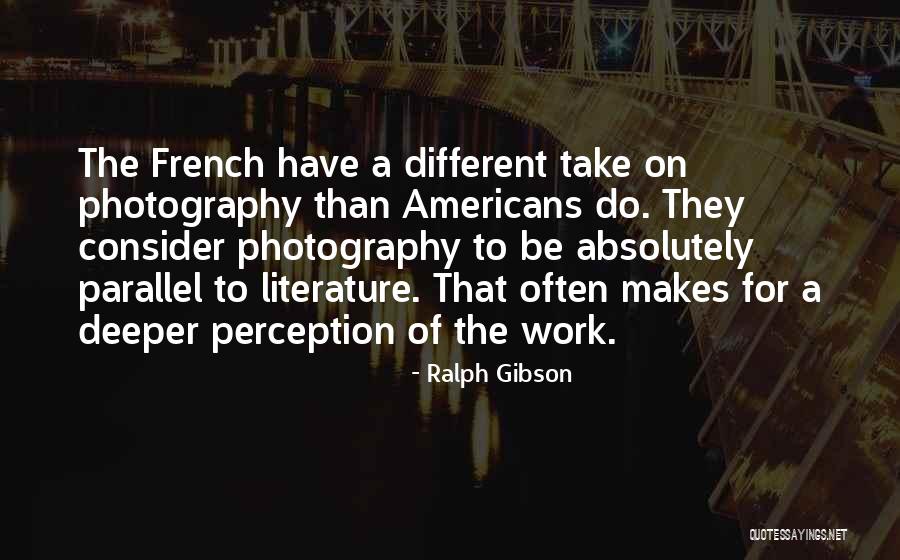Ralph Gibson Quotes 961157 Ralph Gibson Quotes 961157