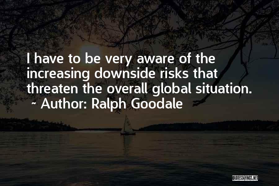 Ralph Goodale Quotes 847981