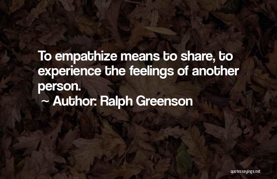 Ralph Greenson Quotes 2245816