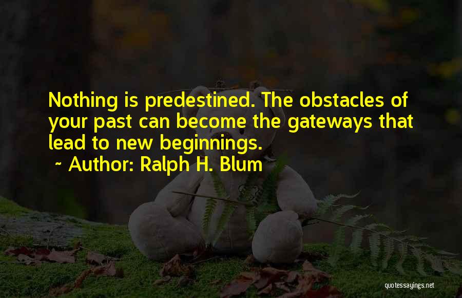 Ralph H. Blum Quotes 1874461