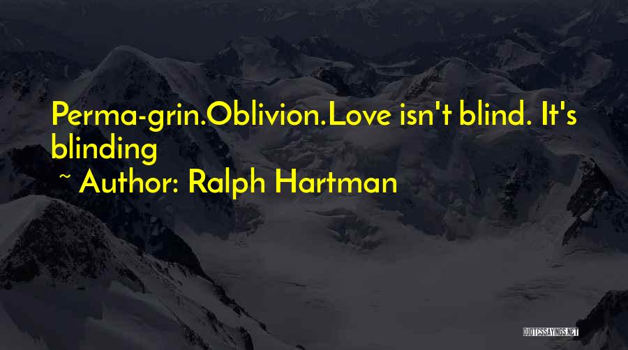 Ralph Hartman Quotes 1699758