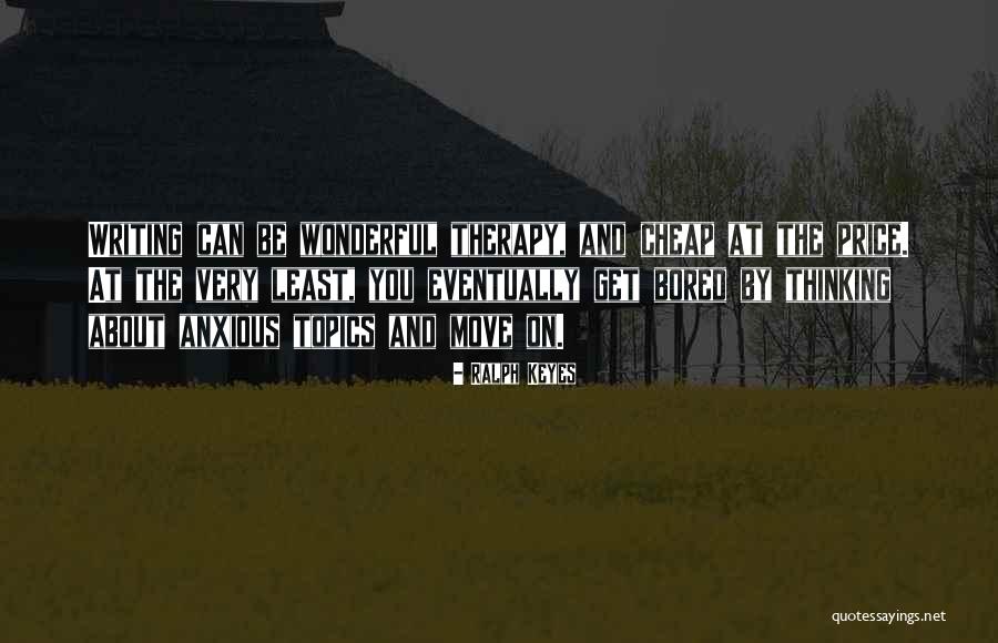 Ralph Keyes Quotes 1388689 Ralph Keyes Quotes 1388689