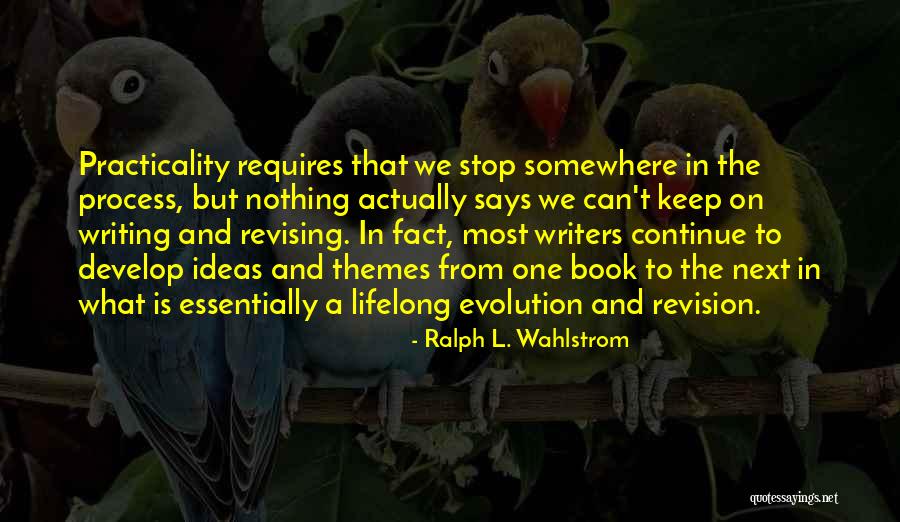 Ralph L. Wahlstrom Quotes 1110305