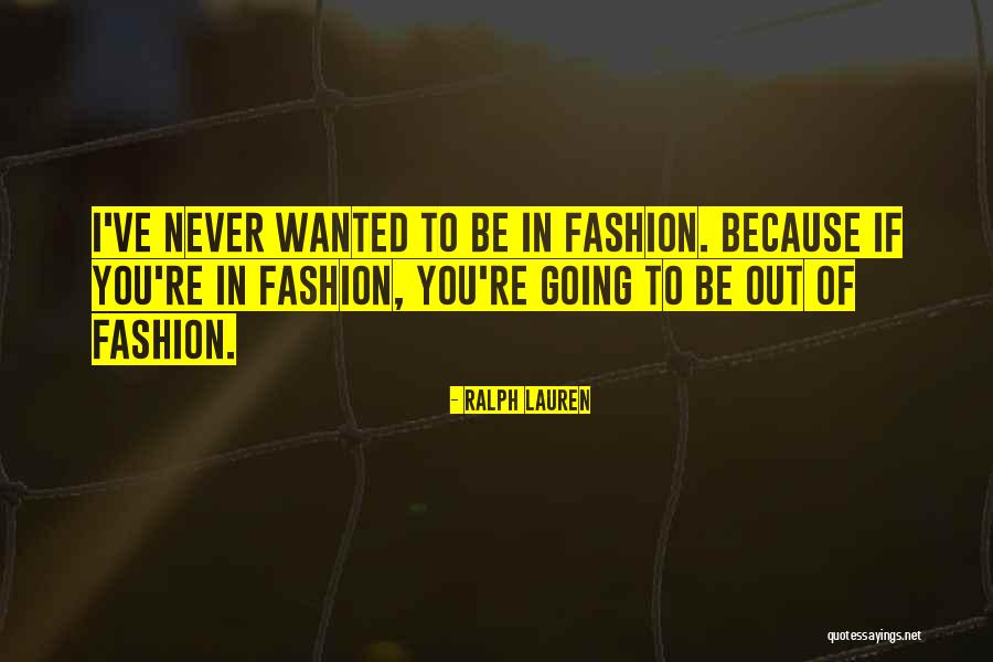 Ralph Lauren Quotes 1332252 Ralph Lauren Quotes 1332252