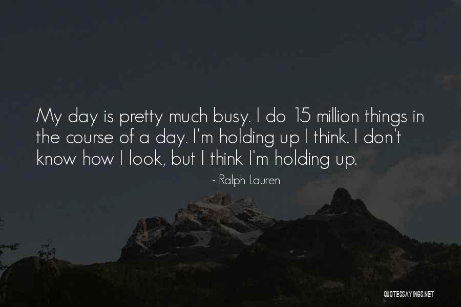 Ralph Lauren Quotes 1831693 Ralph Lauren Quotes 1831693