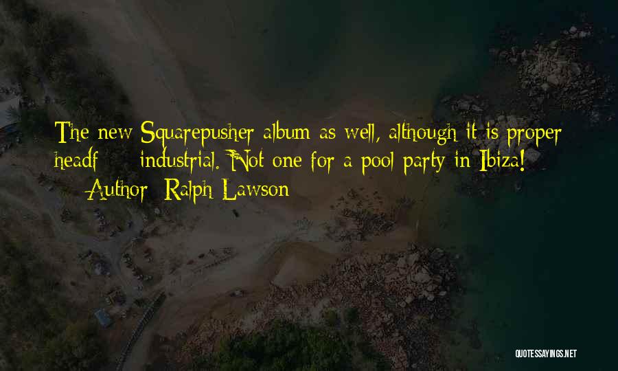 Ralph Lawson Quotes 1152383