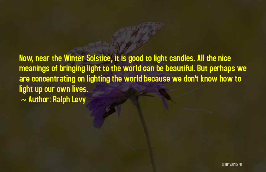 Ralph Levy Quotes 1374964