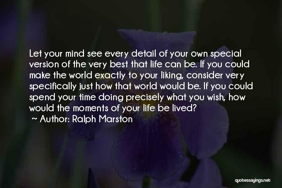 Ralph Marston Quotes 1114805