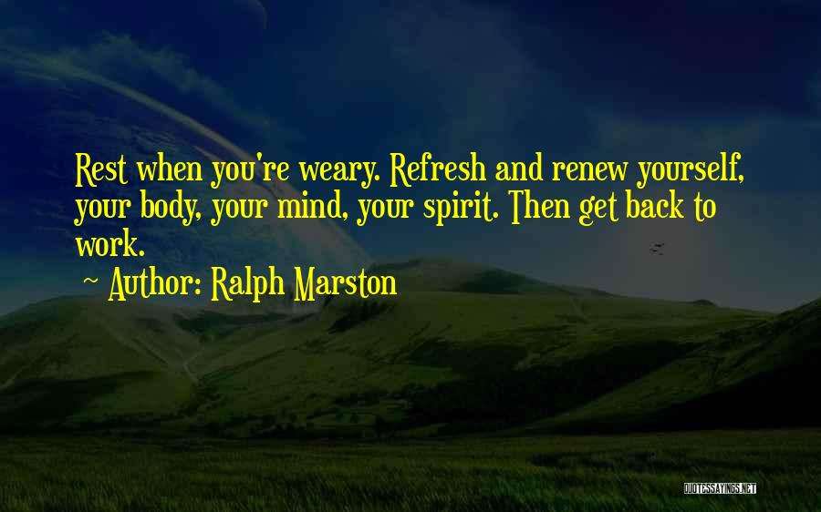 Ralph Marston Quotes 115806