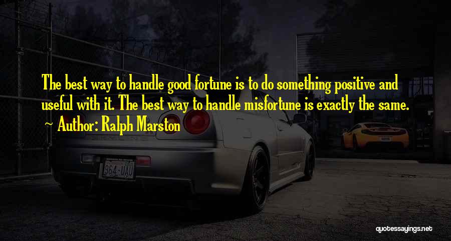 Ralph Marston Quotes 1428572