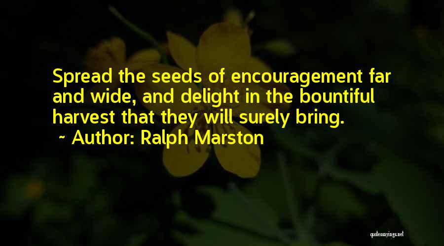 Ralph Marston Quotes 1760488