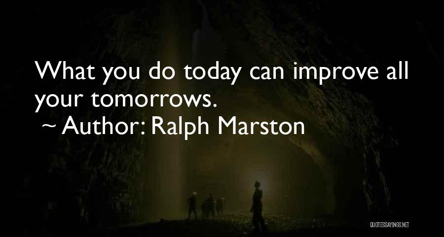 Ralph Marston Quotes 187481