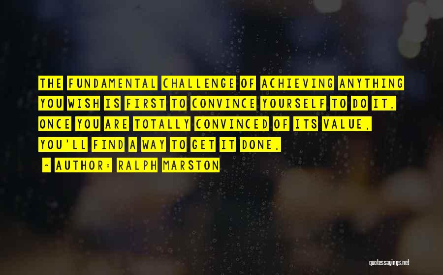 Ralph Marston Quotes 1937564
