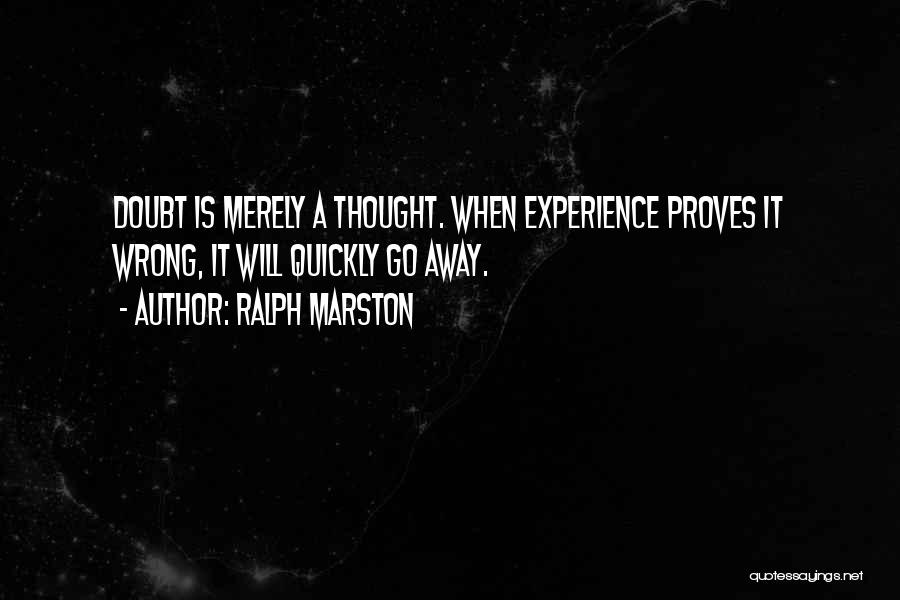 Ralph Marston Quotes 2013451