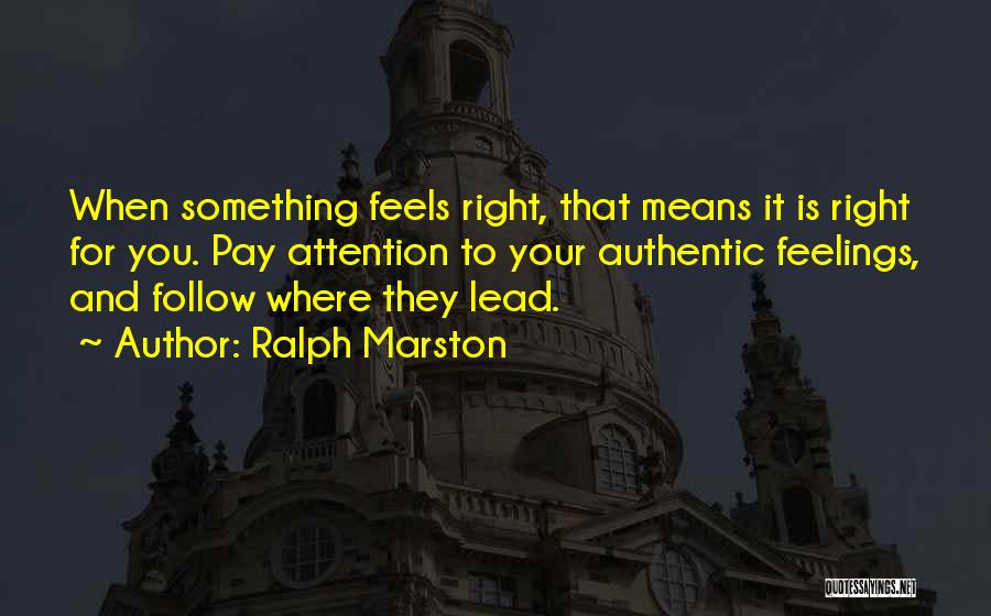 Ralph Marston Quotes 235626