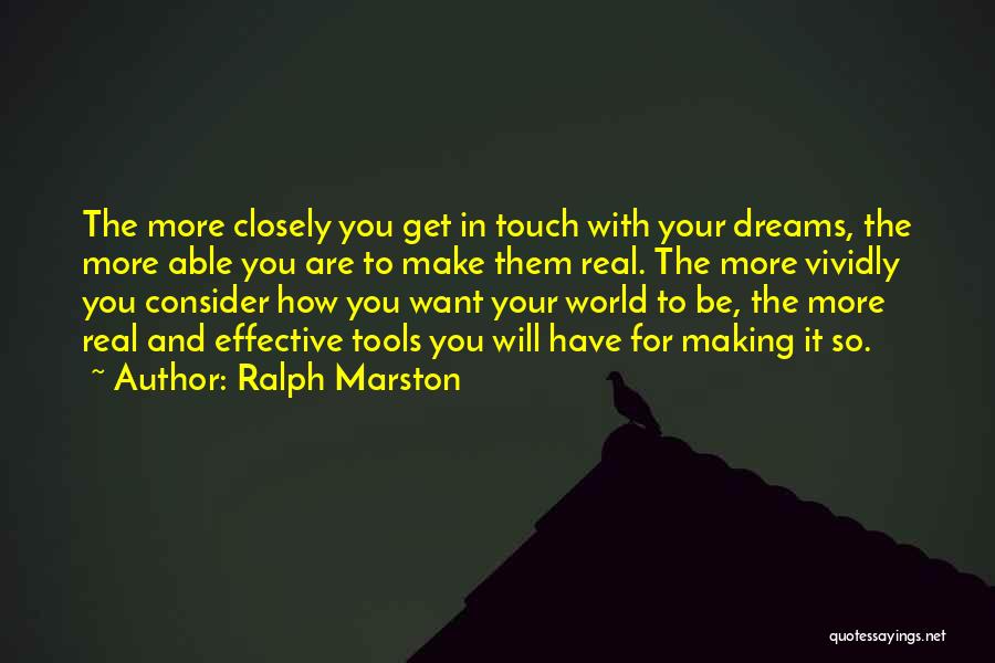 Ralph Marston Quotes 718092