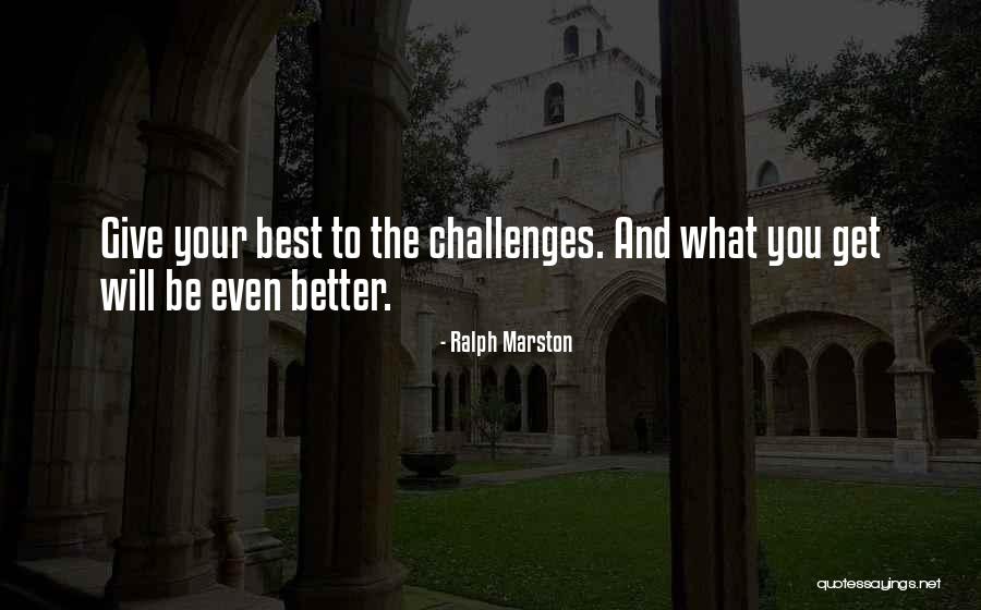 Ralph Marston Quotes 736125