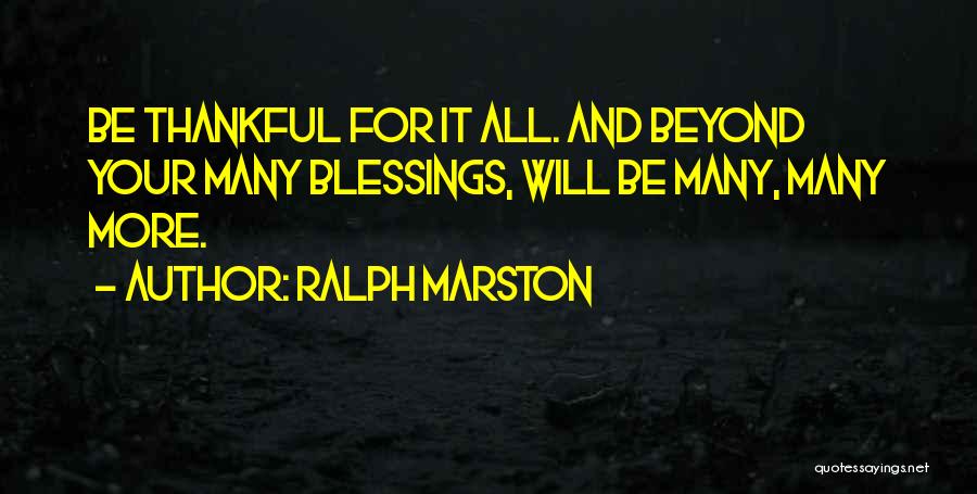 Ralph Marston Quotes 799958