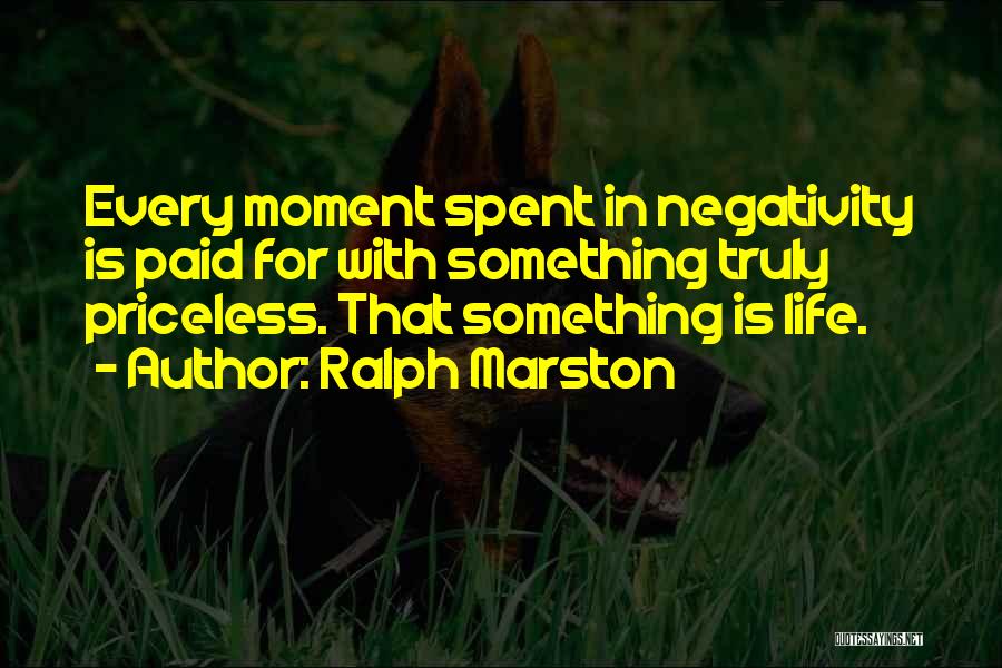 Ralph Marston Quotes 907454